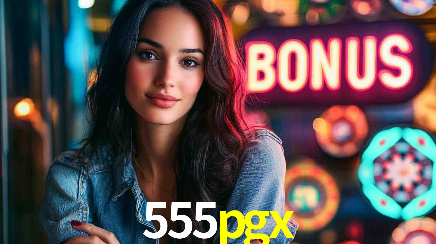 Welcome Bonus 555pgx